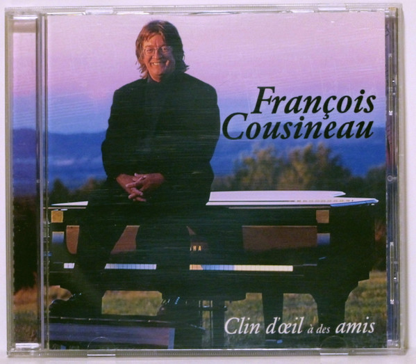 François Cousineau - Clin D'oeil À Des Amis | Les Disques Peace Of Mind (FCCD-9999) - main