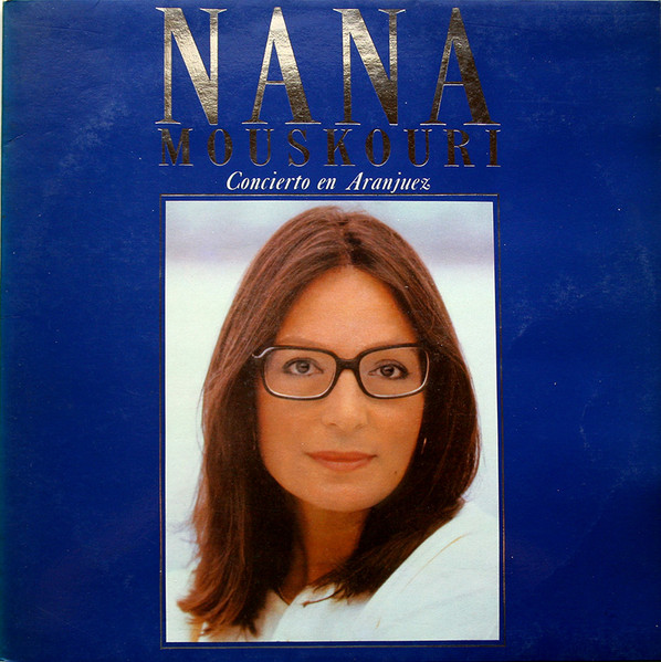 Nana Mouskouri - Concierto En Aranjuez | Philips (842 121-1) - main