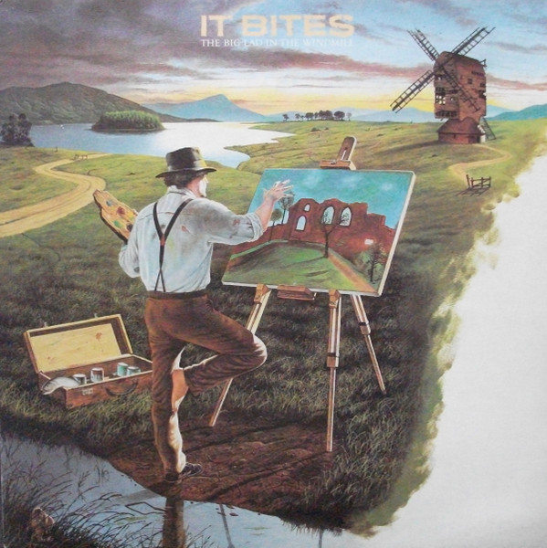 It Bites - The Big Lad In The Windmill | Virgin (V2378) - main It Bites - The Big Lad In The Windmill | Virgin (V2378) - main