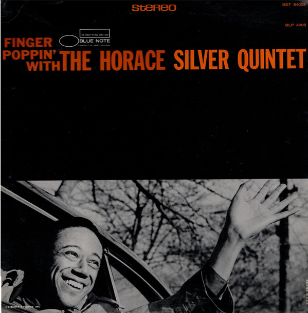 The Horace Silver Quintet - Finger Poppin' With The Horace Silver Quintet | Blue Note (BST 84008)