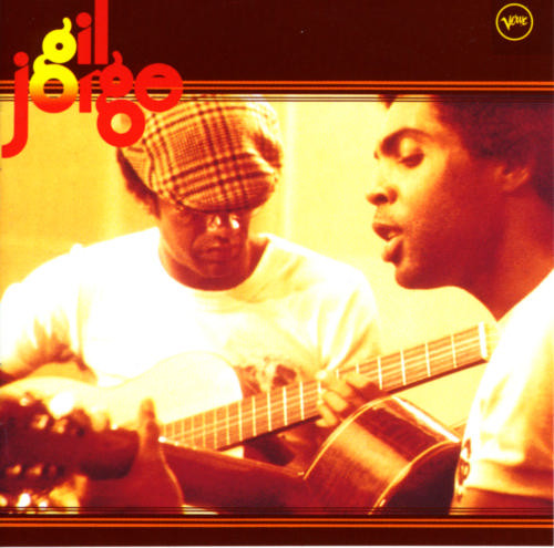 Gilberto Gil , Jorge Ben - Gil E Jorge | Verve Records (314 512 067-2)