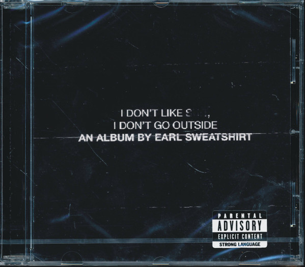 Earl Sweatshirt - I Don't Like Shit, I Don't Go Outside (An Album By Earl Sweatshirt) | Columbia (88875069272)