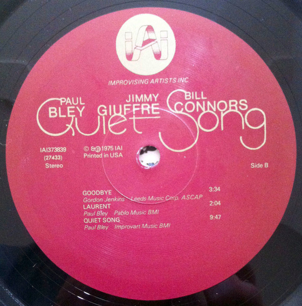 Paul Bley / Jimmy Giuffre / Bill Connors - Quiet Song | Improvising Artists Inc. (IAI 373839) - 4 Paul Bley / Jimmy Giuffre / Bill Connors - Quiet Song | Improvising Artists Inc. (IAI 373839) - 4