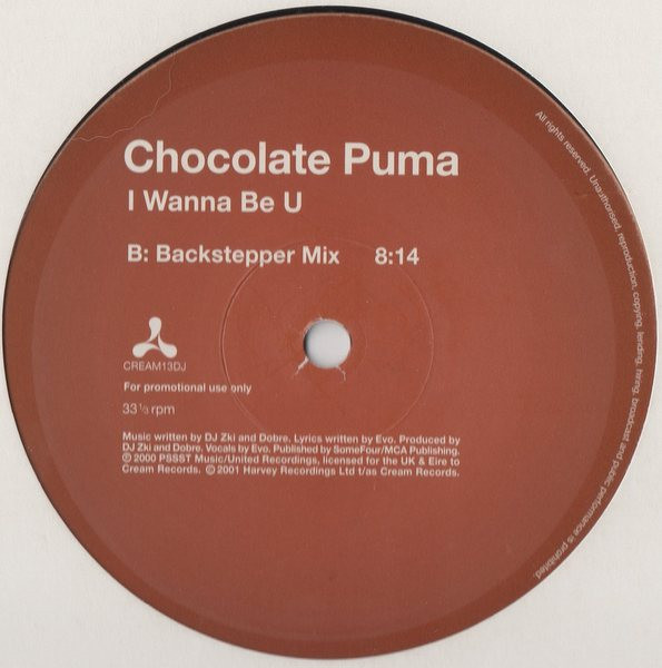 Chocolate Puma - I Wanna Be U | Cream (CREAM13DJ) - 2