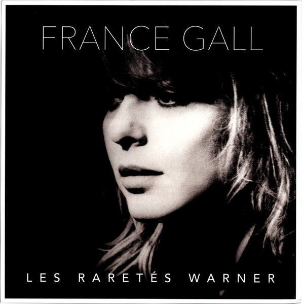 France Gall - Les Raretés Warner | Warner Music France (5054197797002) - main France Gall - Les Raretés Warner | Warner Music France (5054197797002) - main