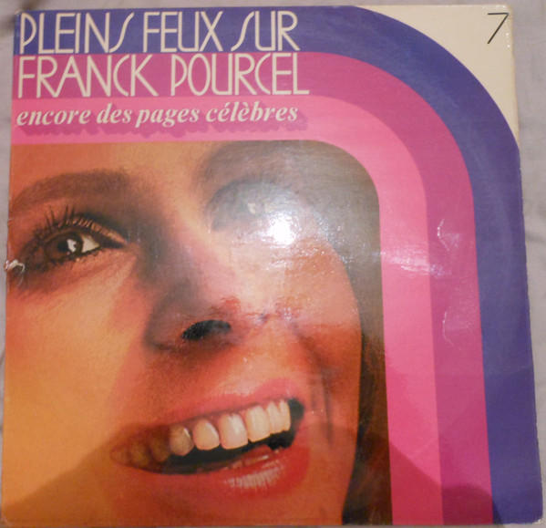 Franck Pourcel - Pleins Feux Sur Franck Pourcel 7 - Encore Des Pages Célèbres | Reader's Digest (40 SM 7) - 2