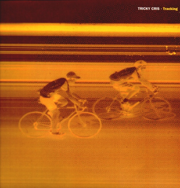 Tricky Cris - Tracking | Elektrolux (E  1010011)
