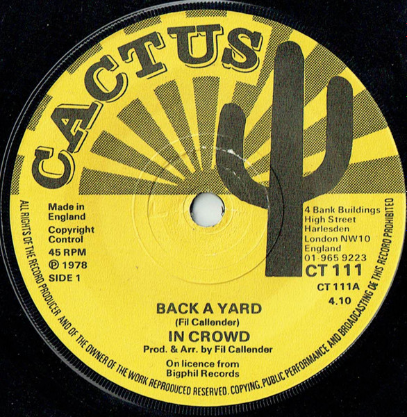 The In Crowd - Back A Yard | Cactus (CT 111)