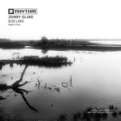 Johnny Island - Acid Lake | Planet Rhythm Records (PRRUKLTDJI2)