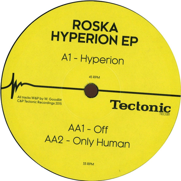Roska - Hyperion EP | Tectonic (TEC081)