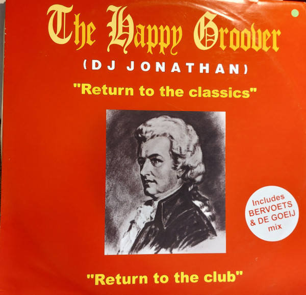 The Happy Groover - Return To The Classics | UniGroove (UGP 002) - main