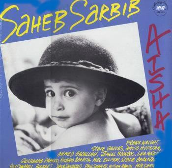 Saheb Sarbib And His Multinational Big Band - Aisha | Cadence Jazz Records (CJR 1010) - main