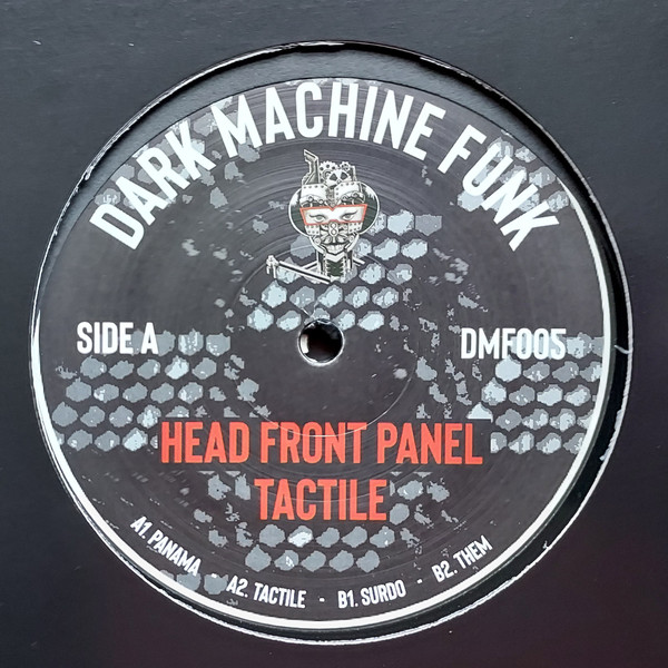 Head Front Panel - Tactile | Dark Machine Funk (DMF 005)