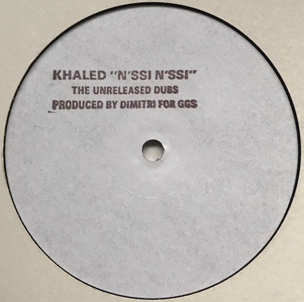 Khaled - N'ssi N'ssi - The Unreleased Dubs | Going Global Series (2460)