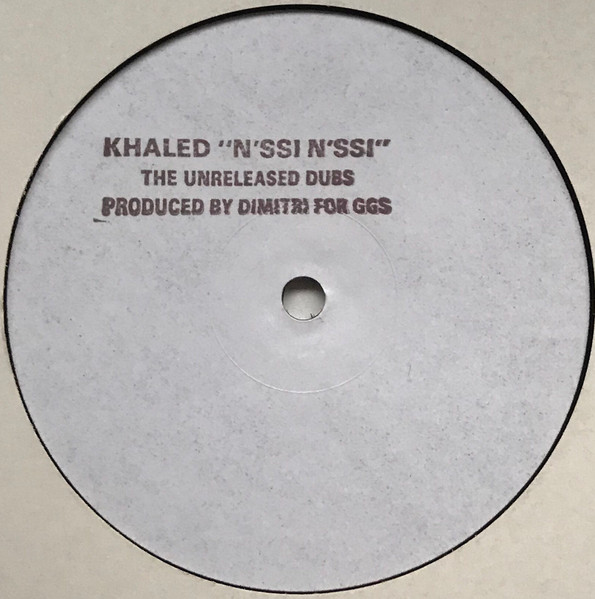 Khaled - N'ssi N'ssi - The Unreleased Dubs | Going Global Series (2460) - 2