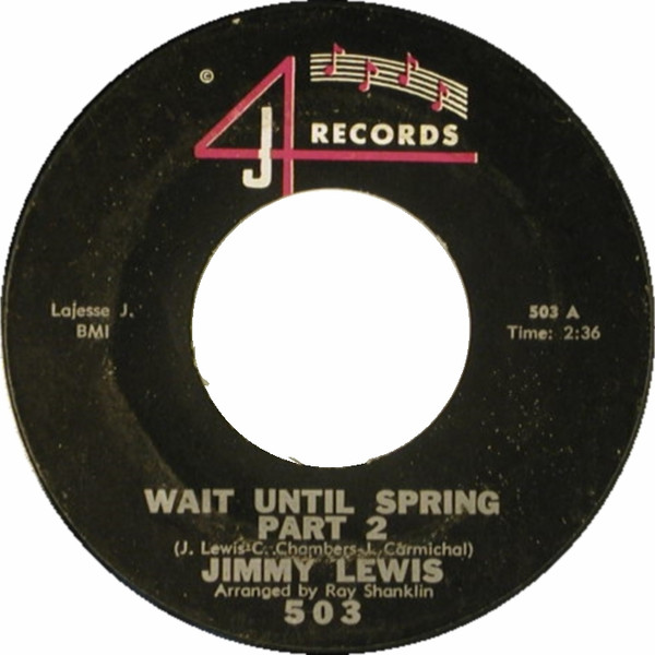 Jimmy Lewis - Wait Until Spring | 4 J Records (503)