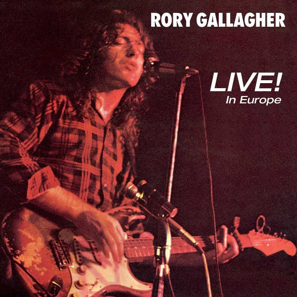 Rory Gallagher - Live! In Europe | UMC (5797717) - main