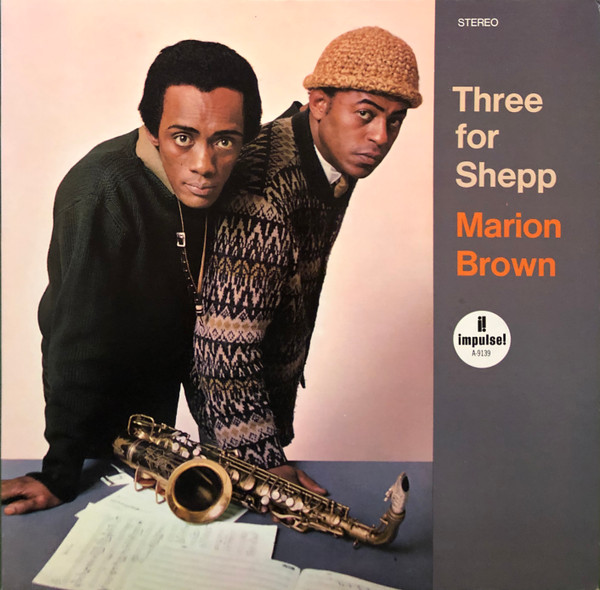 Marion Brown - Three For Shepp | Impulse! (AS-9139) - main Marion Brown - Three For Shepp | Impulse! (AS-9139) - main