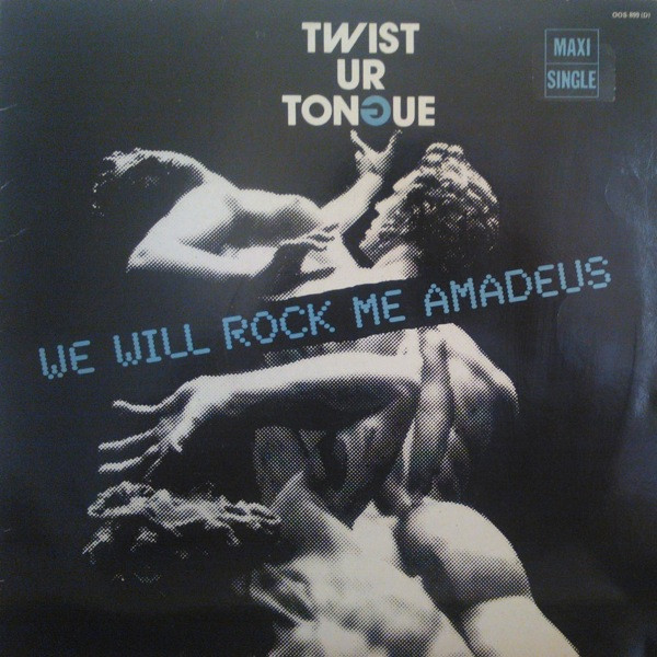 Twist Ur Tongue - We Will Rock Me Amadeus | Zafiro (OOS-899)