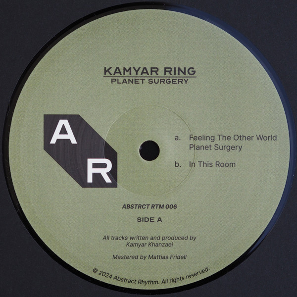 Kamyar Ring - Planet Surgery EP | Abstract Rhythm (ABSTRCT RTM 006)