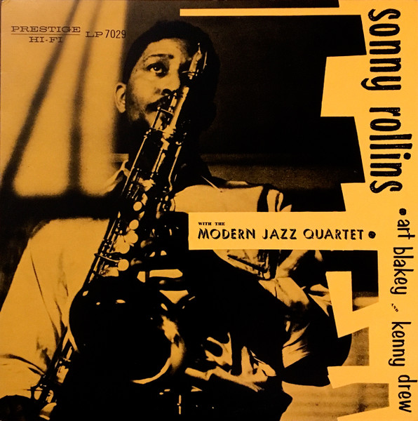 Sonny Rollins With The Modern Jazz Quartet , Art Blakey , Kenny Drew - Sonny Rollins With The Modern Jazz Quartet | Prestige (P-7029) Sonny Rollins With The Modern Jazz Quartet , Art Blakey , Kenny Drew - Sonny Rollins With The Modern Jazz Quartet | Prestige (P-7029)