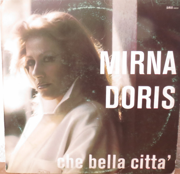 Mirna Doris - Che Bella Città | Sirio (K00220) - main Mirna Doris - Che Bella Città | Sirio (K00220) - main