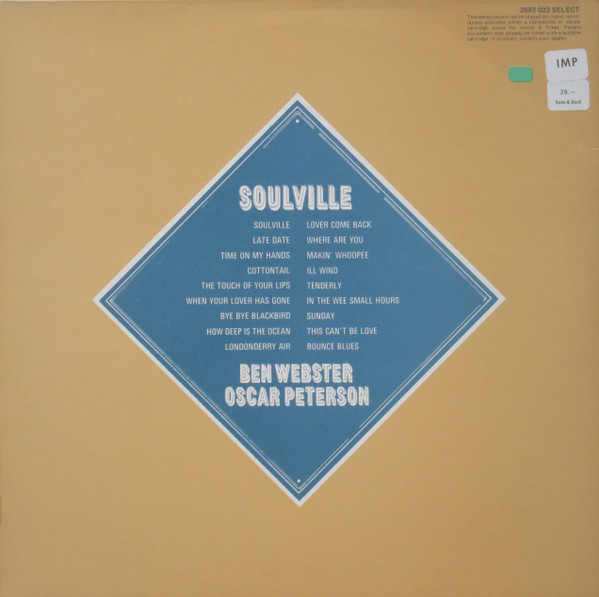 Ben Webster And Oscar Peterson - Soulville | Verve Records (2683 023) - 4 Ben Webster And Oscar Peterson - Soulville | Verve Records (2683 023) - 4