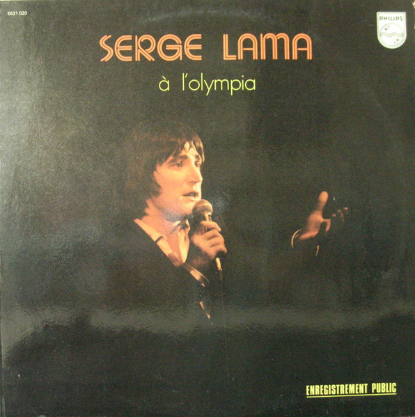 Serge Lama - Serge Lama À L'Olympia | Philips (6621 020) - main