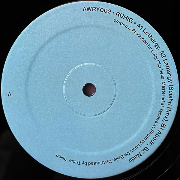 Ruhig - Lethargy | AWRY (AWRY002) - 2 Ruhig - Lethargy | AWRY (AWRY002) - 2
