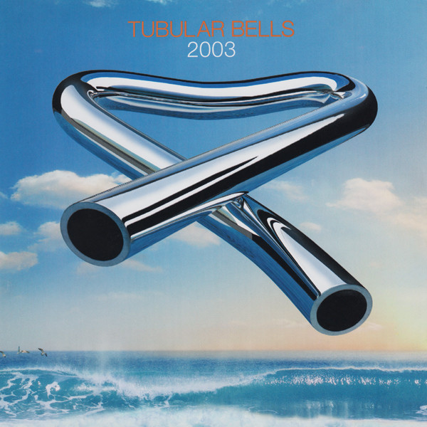 Mike Oldfield - Tubular Bells 2003 | WEA (0927499212) - main