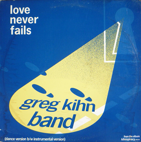 Greg Kihn Band - Love Never Fails | Beserkley (0-67913)