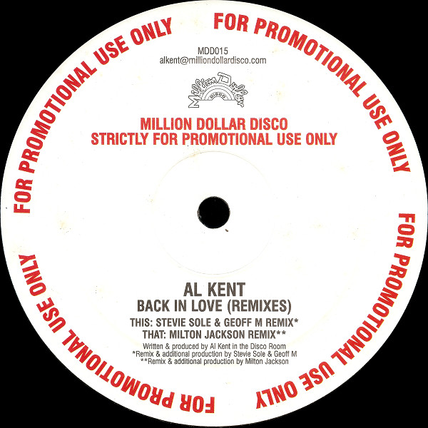 Al Kent - Back In Love (Remixes) | Million Dollar Disco (MDD015) Al Kent - Back In Love (Remixes) | Million Dollar Disco (MDD015)