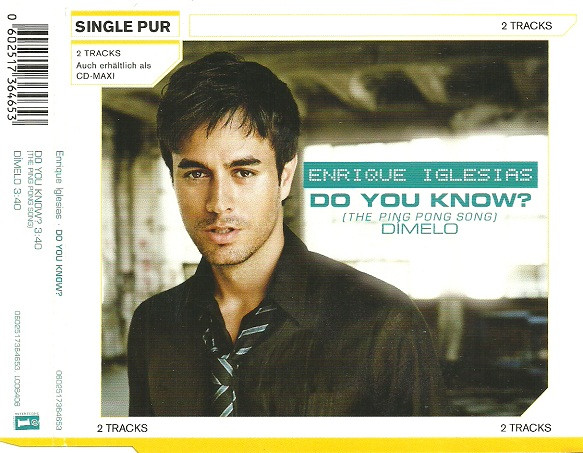Enrique Iglesias - Do You Know? (The Ping Pong Song) / Dímelo | Interscope Records (0602517364653)