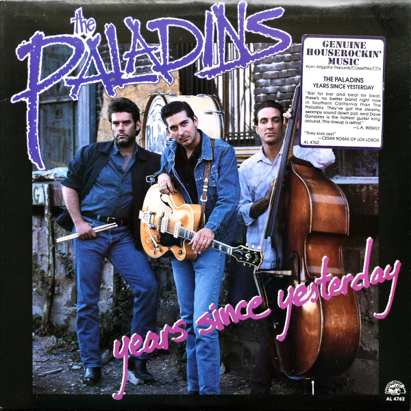 The Paladins - Years Since Yesterday | Alligator Records (AL 4762) The Paladins - Years Since Yesterday | Alligator Records (AL 4762)