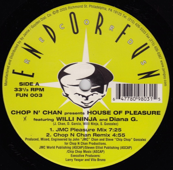 Chop N Chan Featuring WIllie Ninja And Diana G. - House Of Pleasure | Endorfun Records (FUN 003) - main
