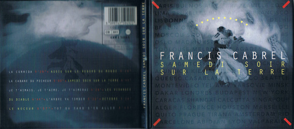 Francis Cabrel - Samedi Soir Sur La Terre | Columbia (COL 475949 2) - 3 Francis Cabrel - Samedi Soir Sur La Terre | Columbia (COL 475949 2) - 3