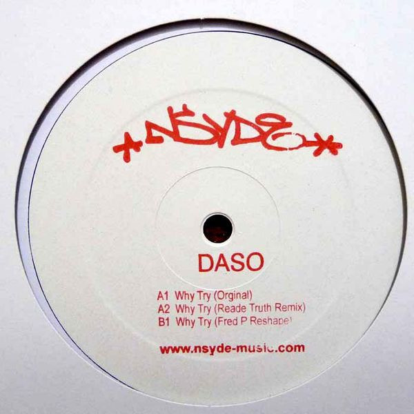 Daso - Why Try | Nsyde (NSYDE001)