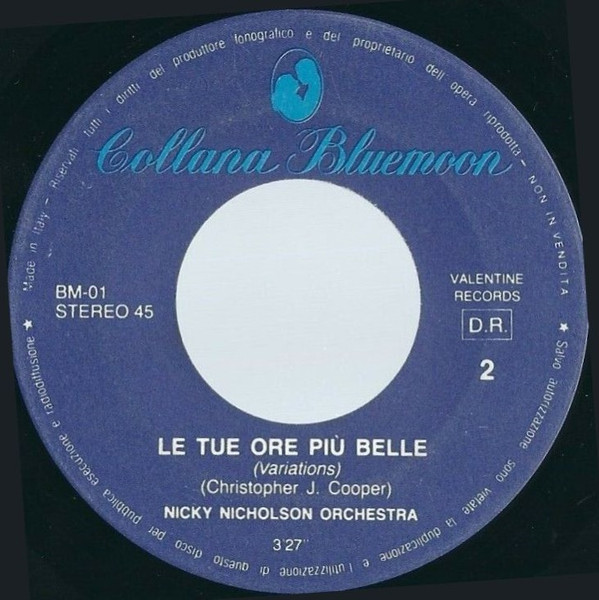 Nicky Nicholson Orchestra - Le Tue Ore Più Belle | Collana Bluemoon (BM-01) - 4