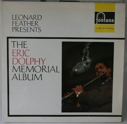 Eric Dolphy - The Eric Dolphy Memorial Album | Fontana (688 521 ZL) - main Eric Dolphy - The Eric Dolphy Memorial Album | Fontana (688 521 ZL) - main