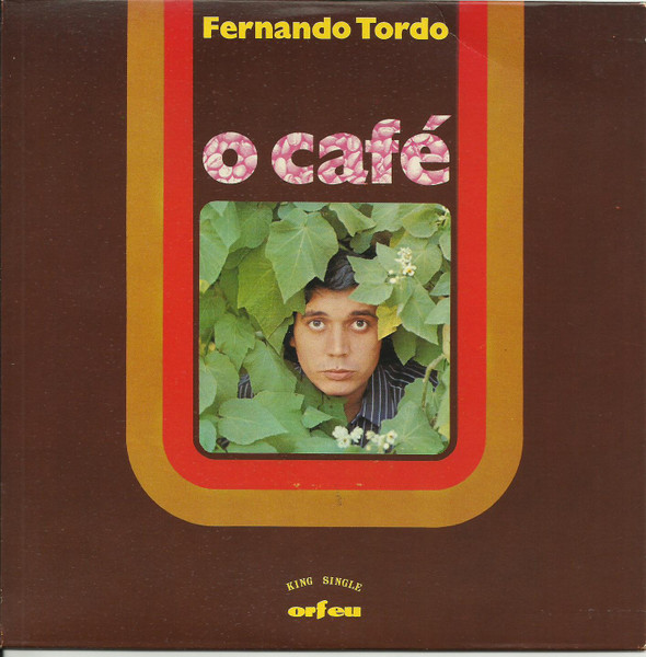 Fernando Tordo - O Café | Orfeu (KSAT 503) - main