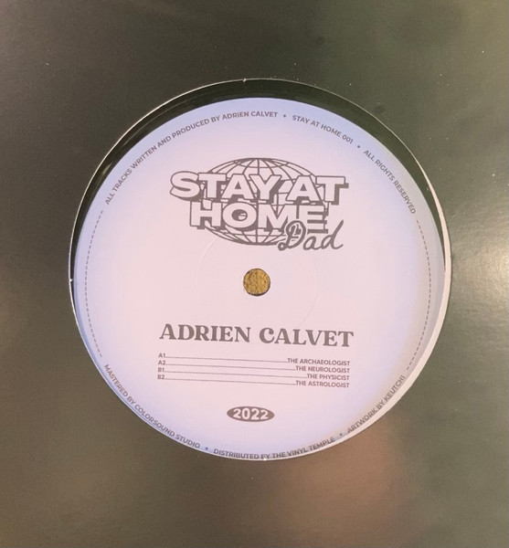 Adrien Calvet - Stay At Home (Dad) | Stay At Home (SAH001) - 4 Adrien Calvet - Stay At Home (Dad) | Stay At Home (SAH001) - 4
