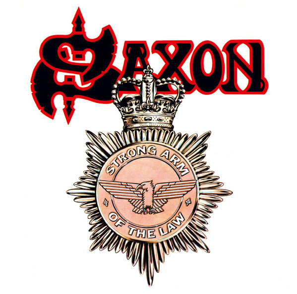 Saxon - Strong Arm Of The Law | Carrere (CAL 120)