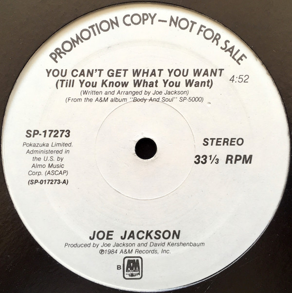 Joe Jackson - You Can't Get What You Want (Till You Know What You Want) | A&M Records (SP-17273) - main Joe Jackson - You Can't Get What You Want (Till You Know What You Want) | A&M Records (SP-17273) - main