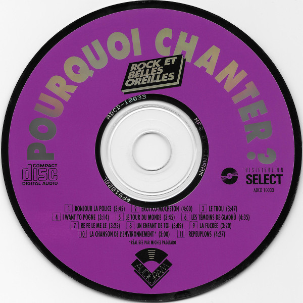 Rock Et Belles Oreilles - Pourquoi Chanter? [CD] | Audiogram (ADCD 10033) - 3
