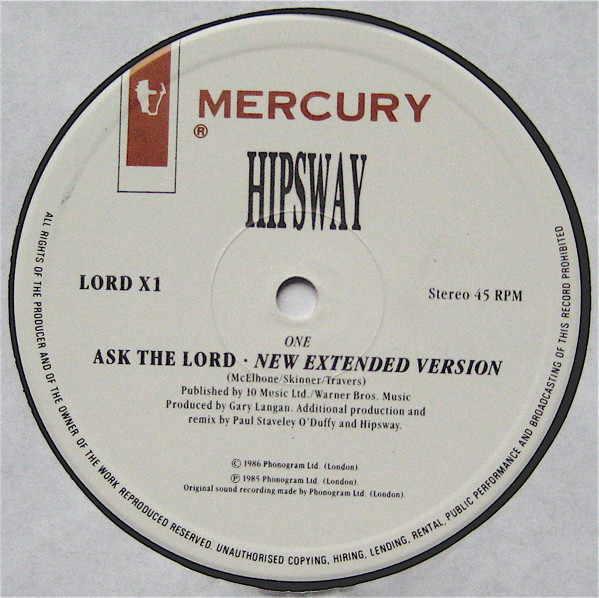 Hipsway - Ask The Lord (New Extended Version) | Mercury (LORDX 1) - 3