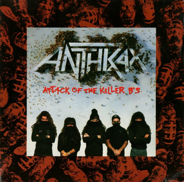 Anthrax - Attack Of The Killer B's | Island Records (211 732) - main
