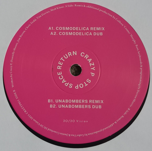 Crazy Penis - Stop Space Return - Cosmodelica & Unabombers Remixes | 20:20 Vision (CRAZYP 011) - 4