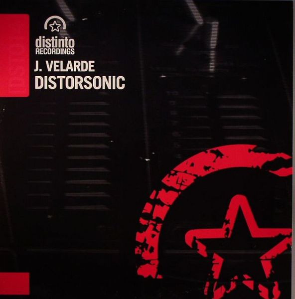 J. Velarde - Distorsonic | Distinto Recordings (DST014)
