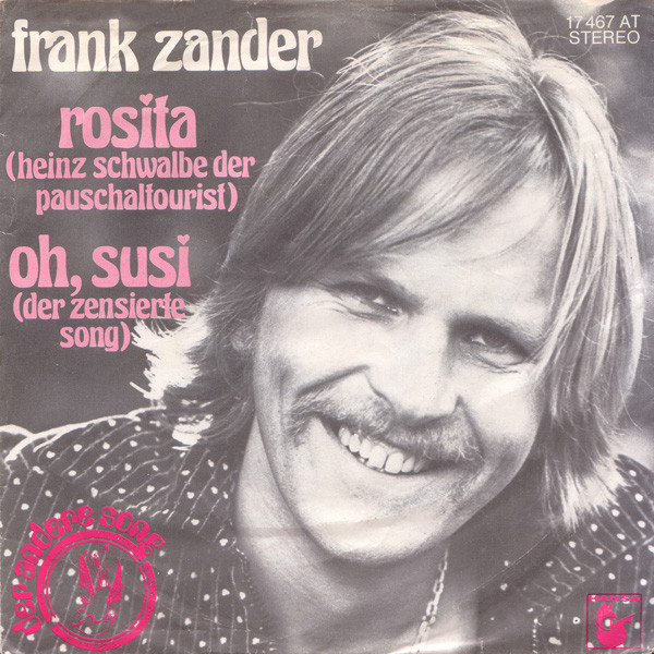 Frank Zander - Rosita (Heinz Schwalbe Der Pauschaltourist) / Oh, Susi (Der Zensierte Song) | Der Andere Song (17 467 at)
