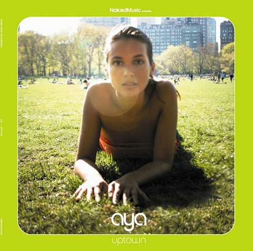 Aya - Uptown | Naked Music Recordings (NMS028 / NAK28)